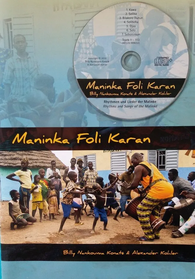 Buchcover „Maninka Foli Karan“ von Billy Nankouma Konaté und Alexander Kohler, mit CD und Tanzszene in Guinea